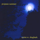 Quinn W. Shagbark - Propane Summer