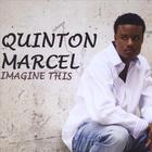 Quinton Marcel "Imagine This"