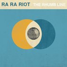 Ra Ra Riot - The Rhumb Line