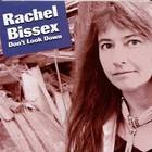 Rachel Bissex - Don't Look Down