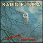 Radio Futura - Memoria Del Porvenir