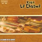 Radio La Chusma - The Sound Of The People