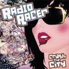 Radio Racer - Crash The City