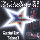RadioStar SF - Greatest Hits Volume 1