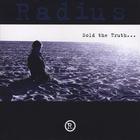 Radius - Sold The Truth