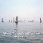 Rafael Brom - Life Is Good, Enjoy It While You Can