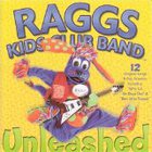 RAGGS Kids Club Band - Unleashed
