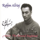 Rahim Alhaj - The Second Baghdad