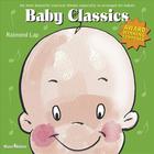 Raimond Lap - Baby Classics