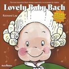 Raimond Lap - Lovely Baby Bach