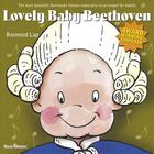 Raimond Lap - Lovely Baby Beethoven