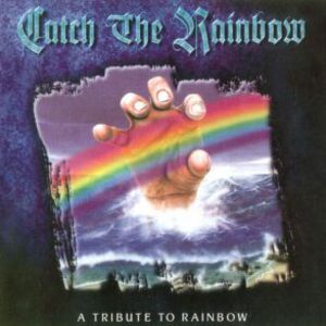 Catch the Rainbow: A Tribute to Rainbow