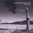 Raindancer - Response