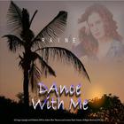 Raine - Dance With Me