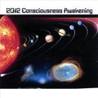 2012 Consciousness Awakening