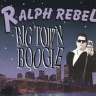 Ralph Rebel - Big Town Boogie