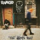 Rancid - Life Won't Wait