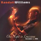 Randall Williams - One Night in Louisiana
