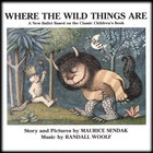 Randall Woolf - Where The Wild Things Are