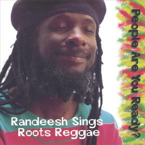 People Are You Ready? Randeesh Sings Roots Reggae