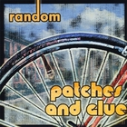 Random - Patches And Glue