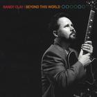 Randy Clay - Beyond This World