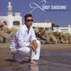 Randy Darbonne - Sunshine and If I Can't Have You