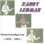 Randy Lehman - Various Recordings from 1989-2001