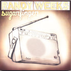 Randy Weeks - Sugarfinger