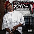 Ransom - Rubberbands Up