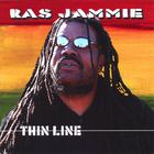 Ras Jammie - Thin Line