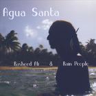 Rasheed Ali & Rain People - Agua Santa