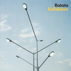 Ratata - Kollektion