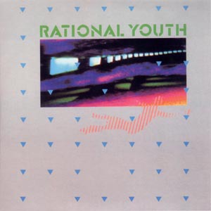 Rational Youth e.p.