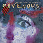Ravenous - Mass Mental Cruelty