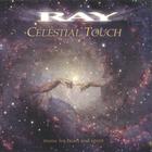 Ray - Celestial Touch
