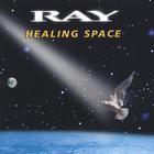 Ray - Healing Space