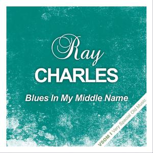 Blues In My Middle Name (Remastered)