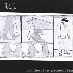 Clandestine Pedestrian