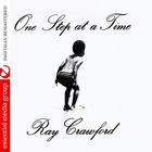Ray Crawford - One Step At A Time (Remastered)
