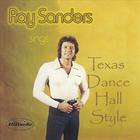 Ray Sanders sings Texas Dance Hall Style
