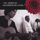 Ray Sandoval - The Mirrors Of The Life (Imported Enhanced CD)