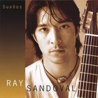 Ray Sandoval - Suenos (Imported)