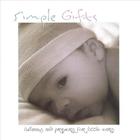 Simple Gifts:  Lullabies and Prayers for Little Ears