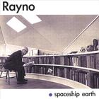 Rayno - Spaceship Earth