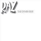 RAZ - The Other Side