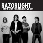razorlight - I Can't Stop This Feeling I've Got
