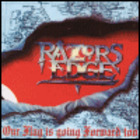 Razors Edge - Our Flag Is Going Forward Too