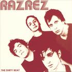 Razrez - The Dirty Beat