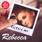 Rebecca - Picture Me